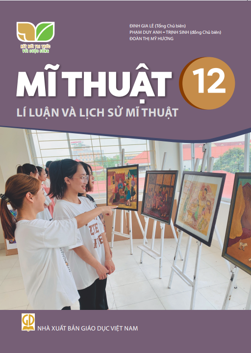  SGK Mĩ thuật 12 - Lí luận và Lịch sử mĩ thuật - Kết nối tri thức với cuộc sống 