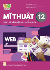  SGK Mĩ thuật 12 - Thiết kế mĩ thuật đa phương tiện - Kết nối tri thức với cuộc sống 
