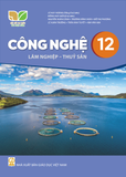 SGK Công nghệ 12 - Lâm nghiệp - Thủy sản - Kết nối tri thức với cuộc sống 
