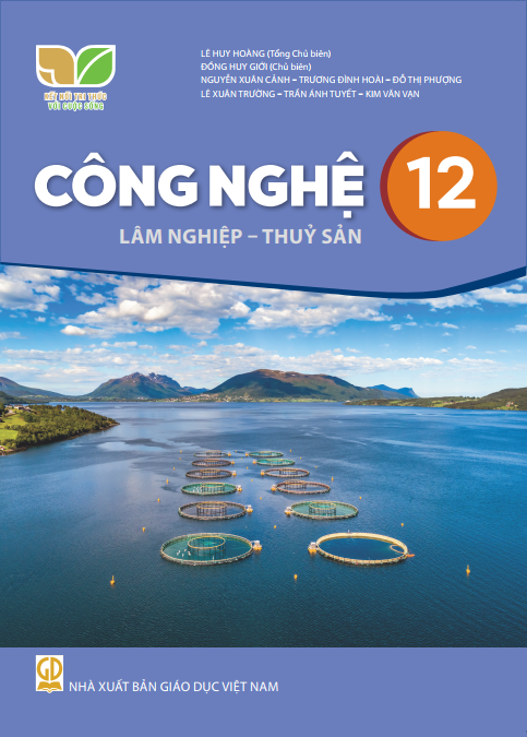  SGK Công nghệ 12 - Lâm nghiệp - Thủy sản - Kết nối tri thức với cuộc sống 