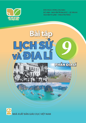  BT Lịch sử và địa lí 9 - Phần Địa lí - Kết nối tri thức với cuộc sống 