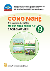  SGV Công nghệ 9 - Trải nghiệm nghề nghiệp- Mô đun nông ghiệp 4.0 - Chân trời sáng tạo 