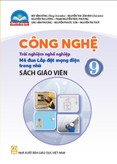  SGV Công nghệ 9 - Trải nghiệm nghề nghiệp - Mô đun lắp đặt mạng điện trong nhà - Chân trời sáng tạo 