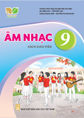 SGV Âm Nhạc 9 - Kết nối tri thức với cuộc sống 