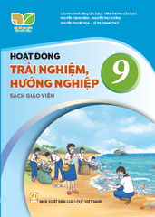  SGV Hoạt động trải nghiệm, Hướng Nghiệp 9 - Kết nối tri thức với cuộc sống 