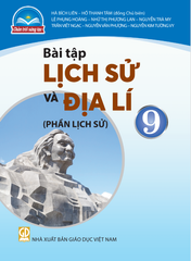  BT Lịch sử và Địa lí 9 - phần Lịch sử - Chân trời sáng tạo 