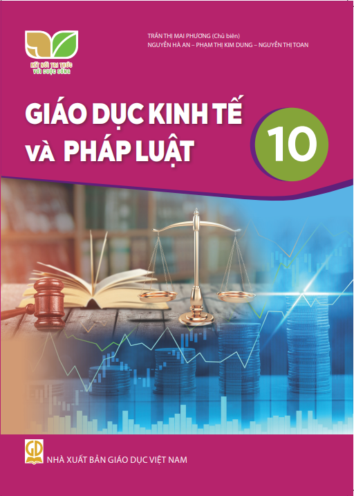  SGK Giáo dục kinh tế và pháp luật 10 - Kết nối tri thức với cuộc sống 