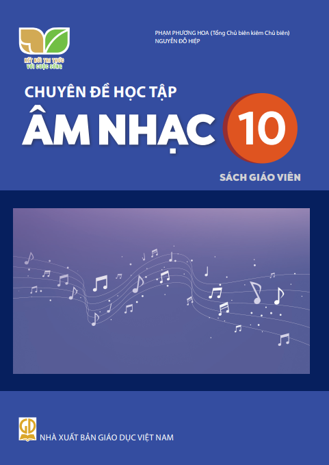  SGV Chuyên đề học tập Âm Nhạc 10 - Kết nối tri thức với cuộc sống 