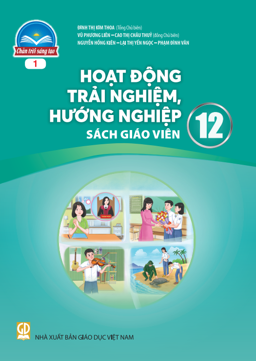  SGV Hoạt động trải nghiệm, hướng nghiệp 12, Bản 1 - Chân trời sáng tạo 