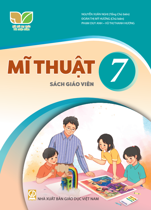  SGV Mĩ Thuật 7 - Kết Nối Tri Thức Với Cuộc Sống 
