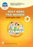  SGV Hoạt động trải nghiệm 4, Bản 1 - Chân trời sáng tạo 