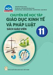  SGV Chuyên đề học tập Giáo dục Kinh tế & Pháp Luật 11 - Chân trời sáng tạo 
