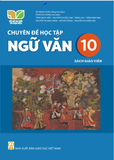  SGV Chuyên đề học tập Ngữ văn 10 - Kết nối tri thức với cuộc sống 