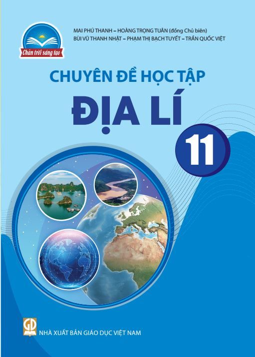  SGK Chuyên đề học tập Địa Lí 11 - Chân trời sáng tạo 