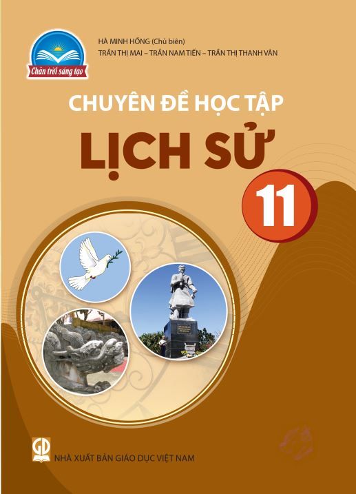  SGK Chuyên đề học tập Lịch sử 11 - Chân trời sáng tạo 