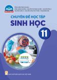  SGK Chuyên đề học tập Sinh Học 11 - Chân trời sáng tạo 