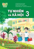  SGK Tự Nhiên và xã Hội 3 Kết Nối Tri Thức với Cuộc Sống 
