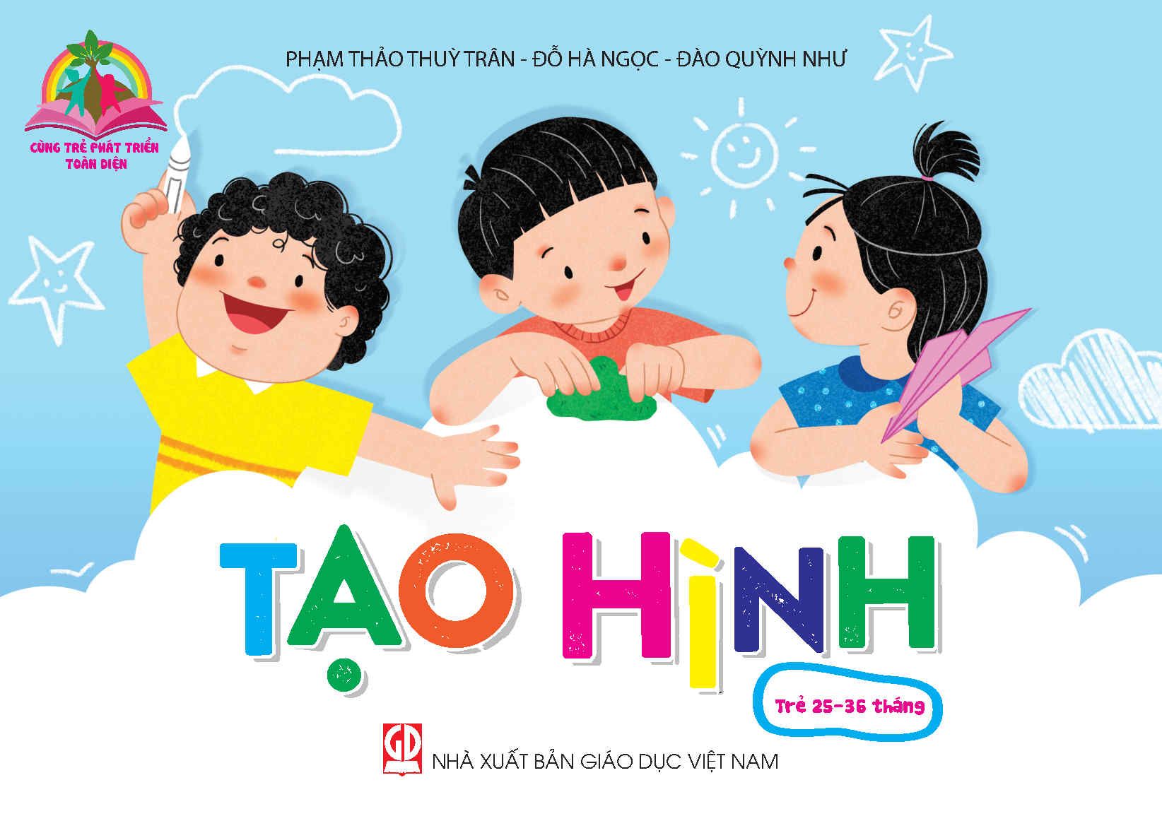  Cùng trẻ phát triển toàn diện - Tạo hình (Trẻ 25-36 tháng) 