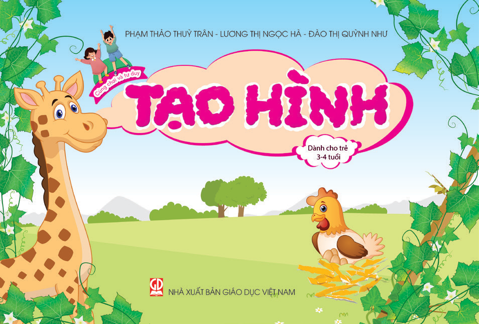  Cùng Chơi Và Tư Duy - Tạo Hình  (Dành cho trẻ 3 - 4 tuổi) 