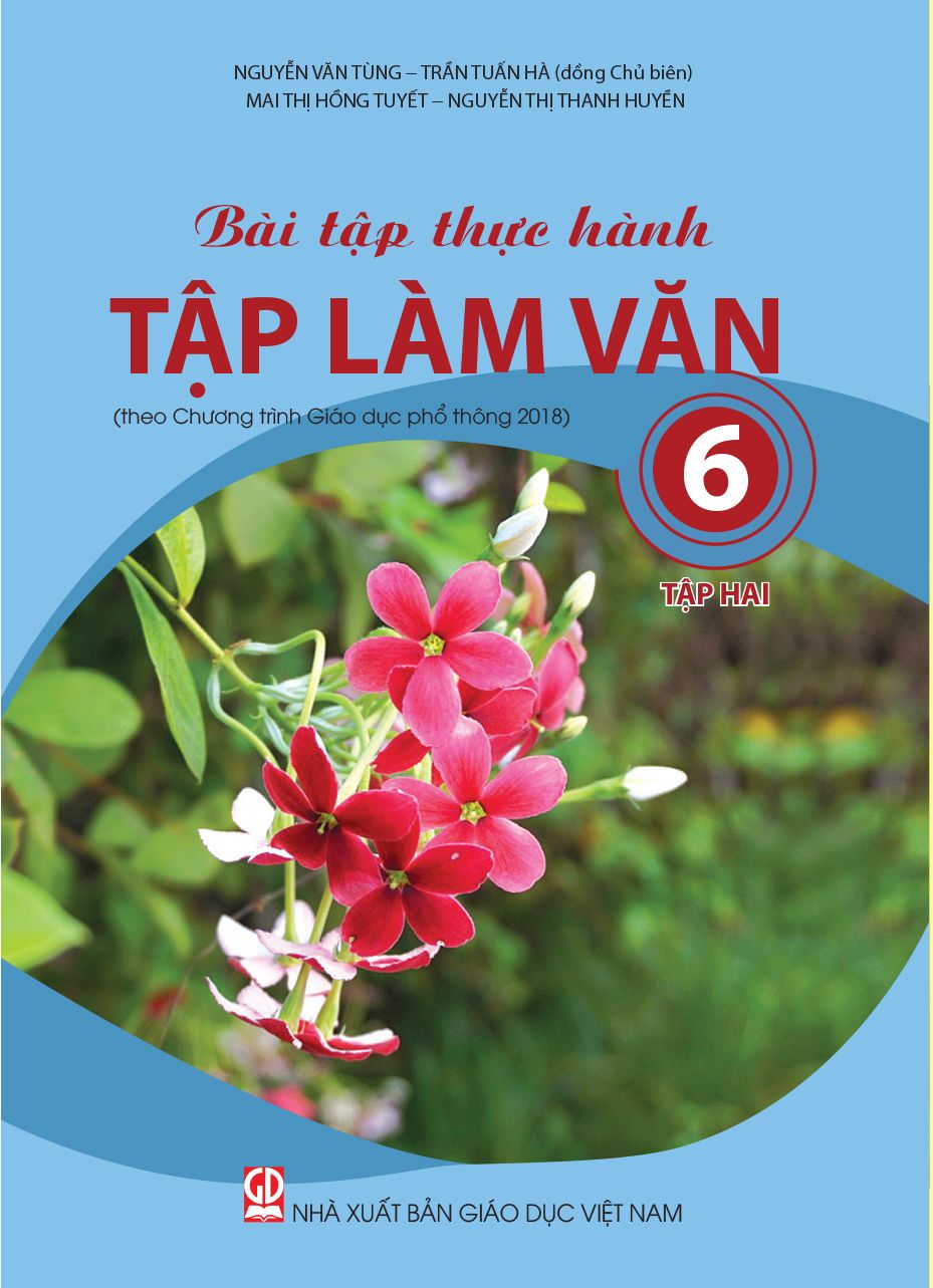  Bài Tập Thực Hành Tập Làm Văn 6 Tập 2 