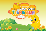  Bộ tranh từ vựng Làm quen tiếng Anh - Quyển 2 