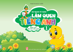  Bộ tranh từ vựng Làm quen tiếng Anh - Quyển 1 