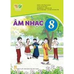  Sách giáo khoa Âm nhạc 8 - Kết nối tri thức với cuộc sống 