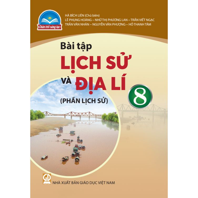  Sách bài tập Lịch sử và Địa lí 8, Phần LỊCH SỬ - Chân trời sáng tạo 