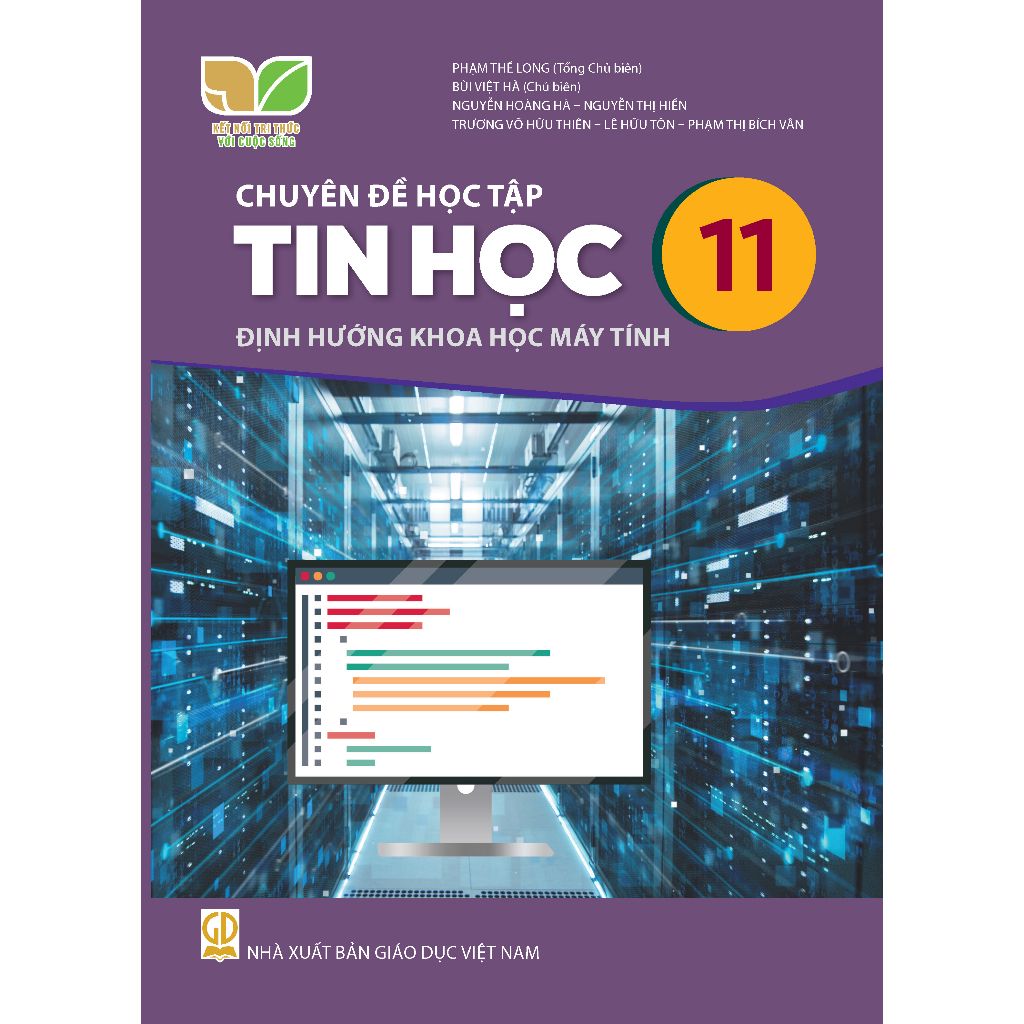  Sách giáo khoa Chuyên đề Tin học 11 - Định hướng khoa học máy tính - Kết nối tri thức với cuộc sống 