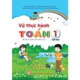  Sách tham khảo - Vờ thực hành Toán lớp 1 - Tập 2 (Dành cho bộ Chân trời sáng tạo) 