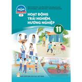  Sách giáo khoa Hoạt động trải nghiệm, hướng nghiệp 11, BẢN 2 - Chân trời sáng tạo 