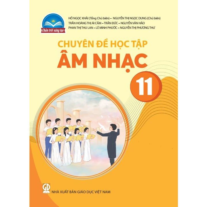  SGK Chuyên đề học tập Âm nhạc 11 - Chân trời sáng tạo 