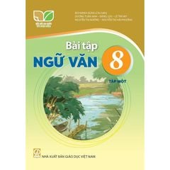  Sách bài tập Ngữ Văn 8/1 - Kết nối tri thức với cuộc sống 