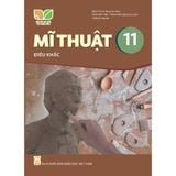  Sách giáo khoa Mĩ thuật 11 Điêu khắc - Kết nối tri thức với cuộc sống 