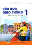  Văn Hóa Giao Thông Dành Cho Học Sinh Lớp 1 