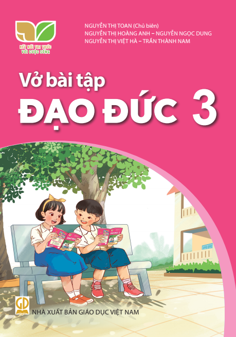  Vở bài tập Đạo đức 3 - Kết Nối Tri Thức Với Cuộc Sống 