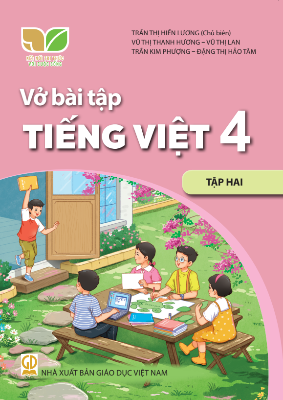  VBT Tiếng Việt 4, Tập 2 - Kết nối tri thức với cuộc sống 