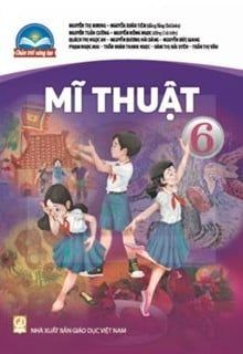 SGK Mĩ thuật 6 Bản 1 - Chân trời sáng tạo 