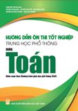  Sách Hướng dẫn ôn thi tốt nghiệp THPT môn Toán (Biên soạn theo chương trình giáo dục phổ thông 2018) 
