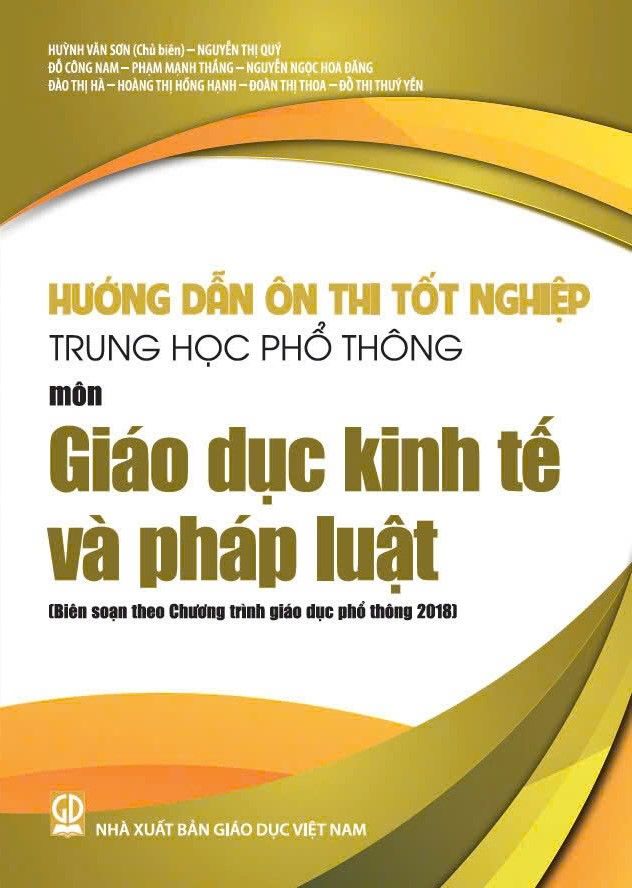  Sách Hướng dẫn ôn thi tốt nghiệp THPT môn Giáo dục kinh tế và pháp luật (Biên soạn theo chương trình giáo dục phổ thông) 
