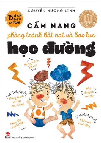 15 Bí kíp giúp tớ an toàn - Cẩm nang phòng tránh bắt nạt và bạo lực học đường