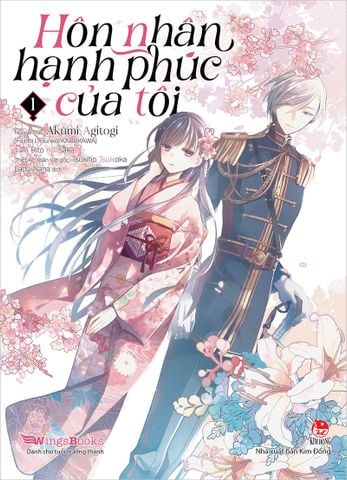 Hôn nhân hạnh phúc của tôi (Manga) - Tập 1 (Tặng 02 Bookmark)