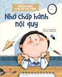 10 bài học cho bé cá tính - Nhớ chấp hành nội quy