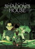 Shadows House