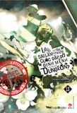 Liệu có sai lầm khi tìm kiếm cuộc gặp gỡ định mệnh trong Dungeon? - Tập 13 - Bản giới hạn