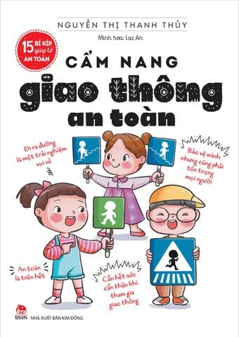 15 bí kíp giúp tớ an toàn - Cẩm nang giao thông an toàn