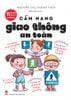 15 bí kíp giúp tớ an toàn - Cẩm nang giao thông an toàn