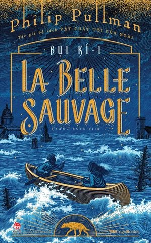 Bụi kí - Tập 1 - La Belle Sauvage