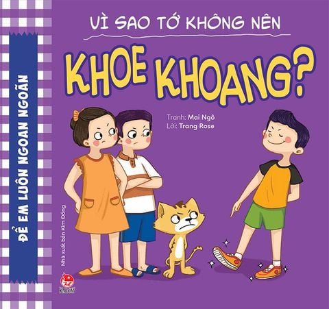 Để em luôn ngoan ngoãn - Vì sao tớ không nên khoe khoang ? (2020)