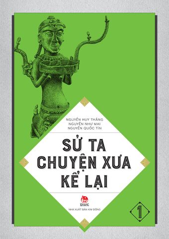 Sử ta - Chuyện xưa kể lại - Tập  1 (2022)